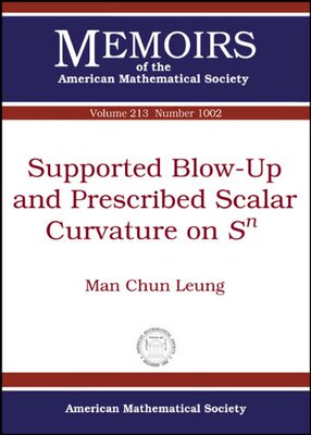 【预售】Supported Blow-Up and Prescribed Scalar Curvature on $S^n$