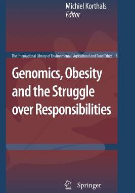 预订 Genomics, Obesity and the Struggle over Responsibilities