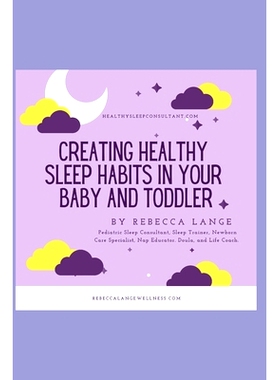 预订 Creating Healthy Sleep Habits for Your Baby and Toddler: 9798335572750