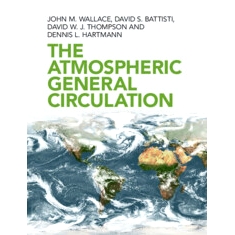 The Atmospheric General Circulation 大气环流: 9781108474245