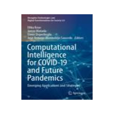 [预订]Computational Intelligence for COVID-19 and Future Pandemics