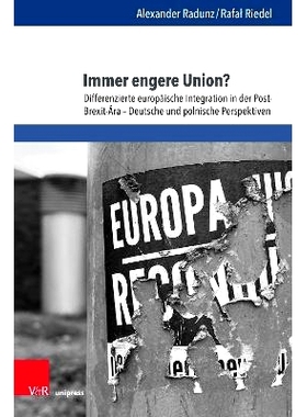 预订 Immer engere Union?: Differenzierte europäische Integration in der Post-Brexit-Ära – Deutsche und polnische Pers