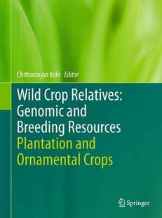 Crop Relatives Genomic Breeding Wild and Resources 预订