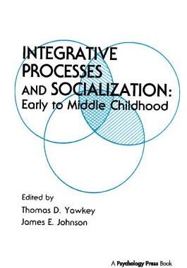 【预订】Integrative Processes and Socialization