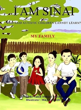 预订 I Am Sinai, Who Said Autistic Children Cannot Learn? My Family: My Family: 9781453755334