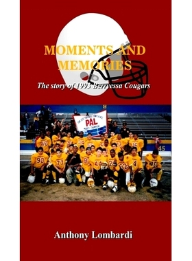 预订 Moments and Memories: The story of 1993 Berryessa Cougars: 9798990162891