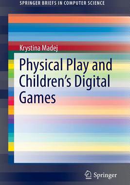 【预订】Physical Play and Children’s Digital Games