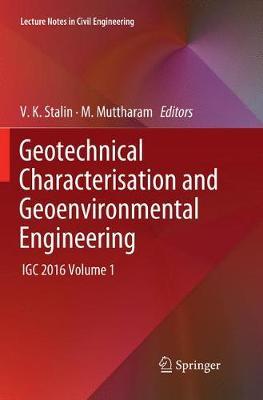 【预订】Geotechnical Characterisation and Geoenvironmental Engineering:IGC 2016 Volume 1