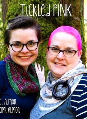 预订 Tickled PINK: 2 designers, 4 indie dyers, 8 PINK-tastic patterns: 9780993558627