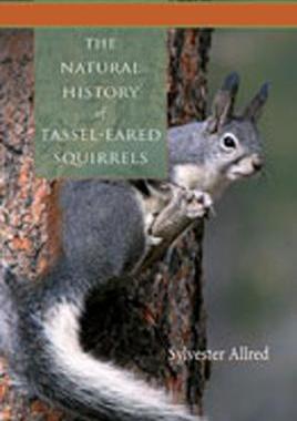 [预订]The Natural History of Tassel-Eared Squirrels 9780826346551