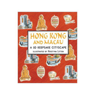 现货 小开本全景立体书 香港和澳门 英文原版 Hong Kong and Macau: A 3D Keepsake Cityscape