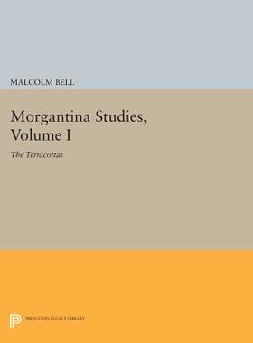 【预订】Morgantina Studies, Volume I