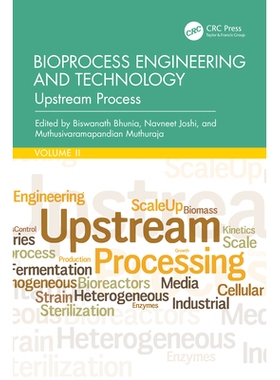 预订 Bioprocess Engineering and Technology: Upstream Process 生物工艺工程与技术：上游工艺: 9780367675646