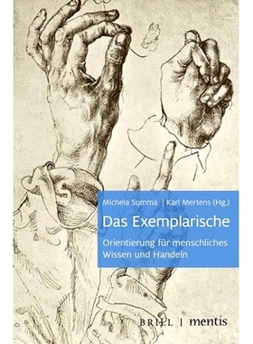 预订 Das Exemplarische: Orientierung für menschliches Wissen und Handeln 典范：人类知识和行动的方向: 9783957432384