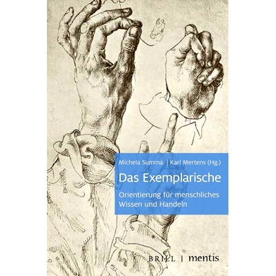 预订 Das Exemplarische: Orientierung für menschliches Wissen und Handeln 典范：人类知识和行动的方向: 9783957432384