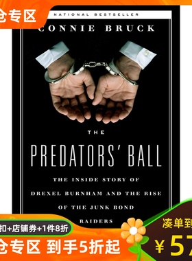 英文原版 垃圾债券之王 The Predators' Ball: The Inside Story of Drexel Burnham and the Rise of the JunkBond Raiders
