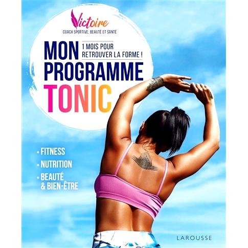 预订 Mon programme TONIC ! 我的 TONIC 计划！: 9782035991423