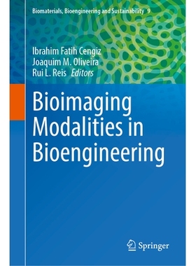 预订 Bioimaging Modalities in Bioengineering 生物工程的生物成像模式: 9783031994098