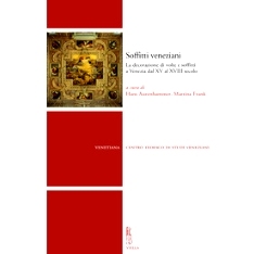 预订 Soffitti veneziani : la decorazione di volte e soffitti a Venezia dal XV al XVIII secolo: 9791254696804