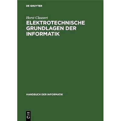 预订 Elektrotechnische Grundlagen der Informatik: 9783486215182