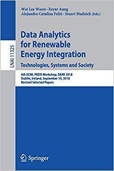 【预售】Data Analytics for Renewable Energy Integration. Technologies, Systems and Society