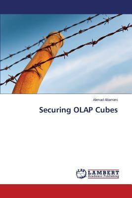 [预订]Securing OLAP Cubes 9783659392900 书籍/杂志/报纸 科学技术类原版书 原图主图