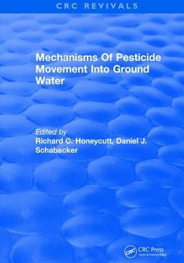 【预订】Mechanisms Of Pesticide Movement Into Ground Water