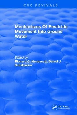 【预订】Mechanisms Of Pesticide Movement Into Ground Water