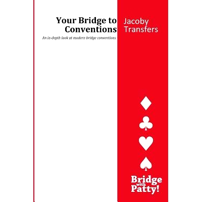 预订 Jacoby Transfers: Your Bridge to Conventions: 9780615799728