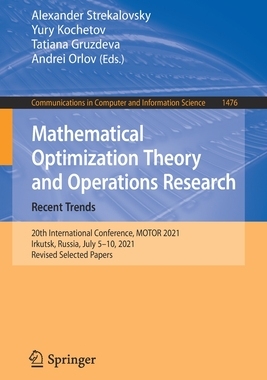【预订】Mathematical Optimization Theory and Operations Research: Recent Trends: 20th Internat 9783030864323