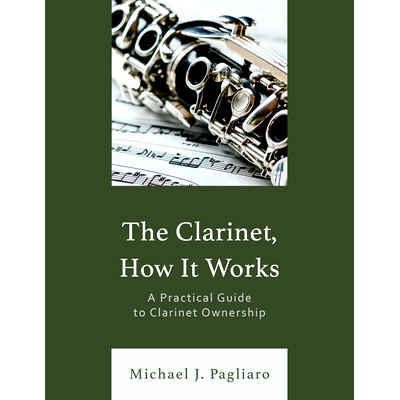 A Practical Guide to Clarinet Ownership