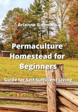 [预订]Permaculture Homestead for Beginners: Guide for Self-Sufficient Living 9789964677688