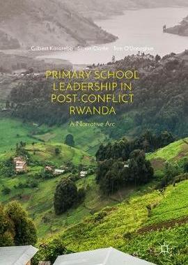 【预订】Primary School Leadership in Post-Conflict Rwanda