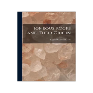 [预订]Igneous Rocks and Their Origin 9781017611557