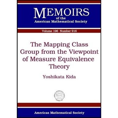 预订 The Mapping Class Group from the Viewpoint of Measure Equivalence Theory 衡量等值理论视角的类组测绘: 9780821841969