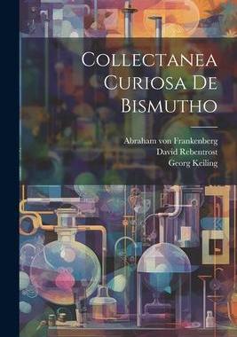 [预订]Collectanea Curiosa De Bismutho 9781021288691