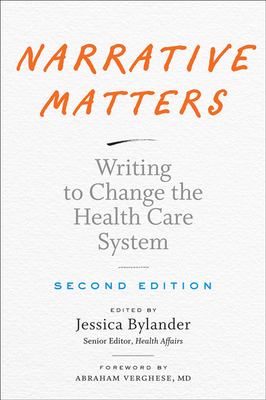 【预订】Narrative Matters: Writing to Change the Health Care System