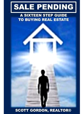 预订 Sale Pending: A Sixteen Step Guide to Buying Real Estate: 9781937588182