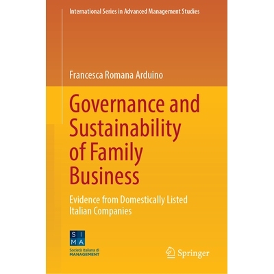 预订 Governance and Sustainability of Family Business: Evidence from Domestically Listed Italian Companies 家族企业的治