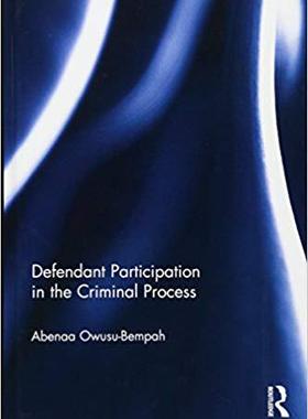 【预售】Defendant Participation in the Criminal Process