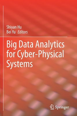 【预订】Big Data Analytics for Cyber-Physical Systems 9783030434960