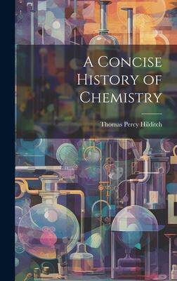 [预订]A Concise History of Chemistry 9781020764790