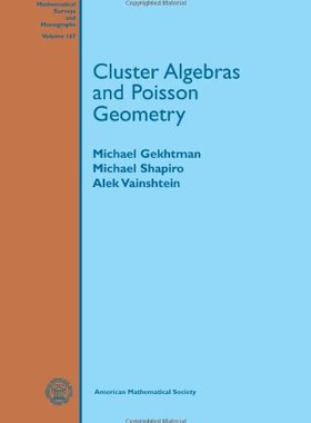 【预售】Cluster Algebras and Poisson Geometry