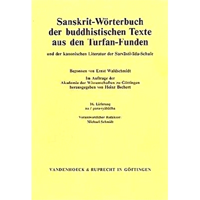 预订 Sanskrit-Wörterbuch der buddhistischen Texte aus den Turfan-Funden. Lieferung 16: na / para-vyabadha 从吐鲁番出土