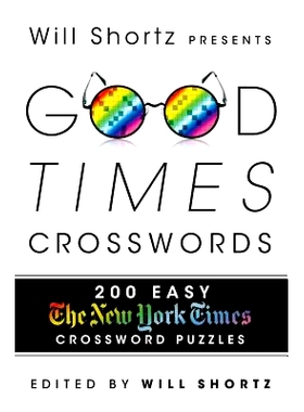 预订 Will Shortz Presents Good Times Crosswords: 9781250049414