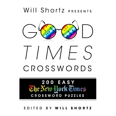 预订 Will Shortz Presents Good Times Crosswords: 9781250049414