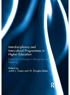 预订 Interdisciplinary and Intercultural Programmes in Higher Education: Exploring Challenges in Designing and Teaching: