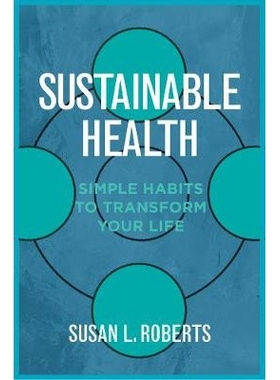 预订 Sustainable Health: Simple Habits to Transform Your Life 可持续健康：改变生活的简单习惯: 9780393712834