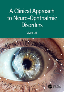 【预订】A Clinical Approach to Neuro-Ophthalmic Disorders 9781032251486