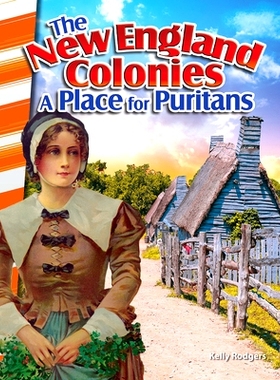 预订 The New England Colonies: A Place for Puritans: 9781493830756